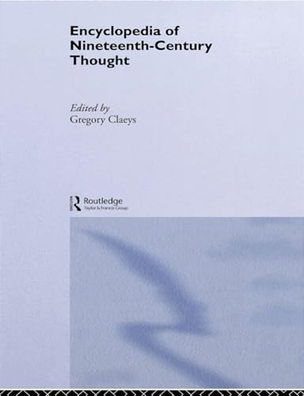 Encyclopedia Of Nineteenth Century Thought-..