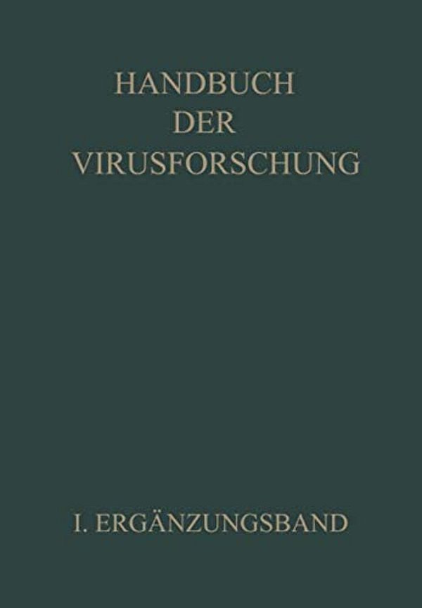 Handbuch Der Virusforschung: I. Ergänzungsband-..