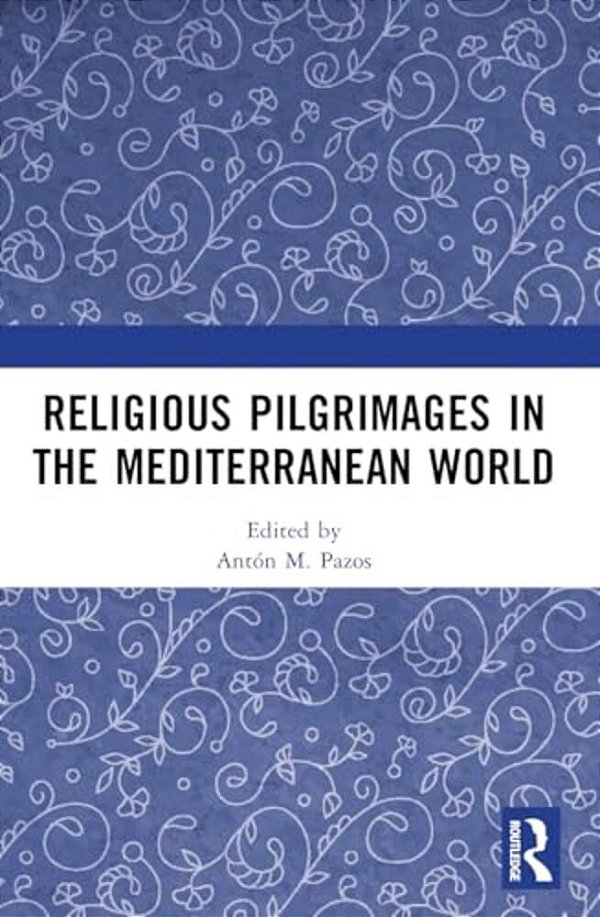 Religious Pilgrimages In The Mediterranean World-..
