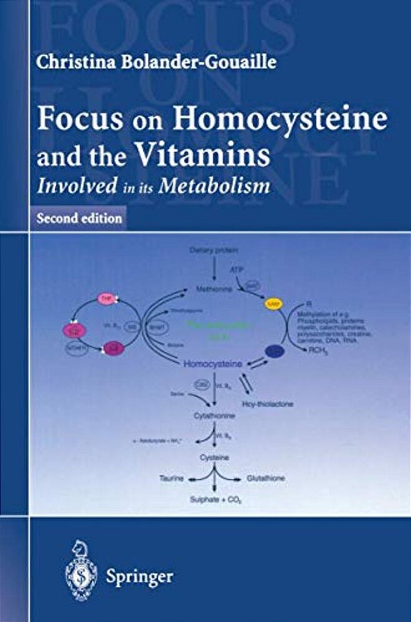 Focus On Homocysteine And The Vitamins: Involved In Its Metabolism-..