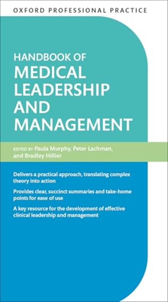 Oxford Professional Practice: Handbook Of Medical Leadership And Management-..