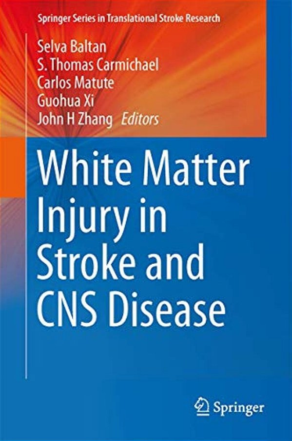 White Matter Injury In Stroke And Cns Disease-..