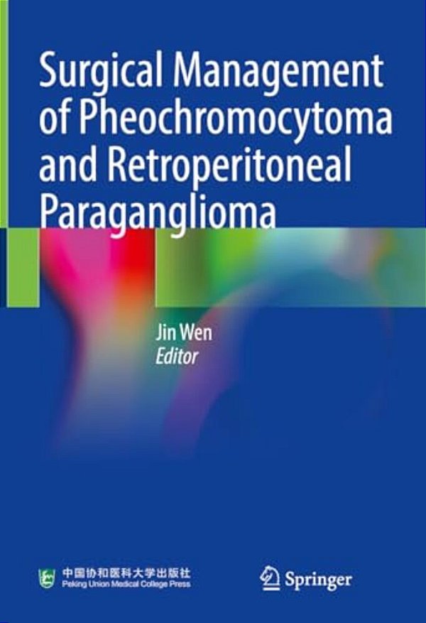 Surgical Management Of Pheochromocytoma And Retroperitoneal Paraganglioma-..