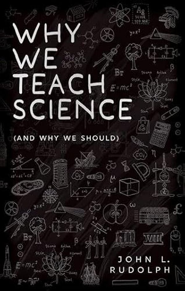 Why We Teach Science: (And Why We Should)-..