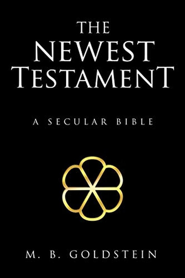 The Newest Testament: A Secular Bible-..