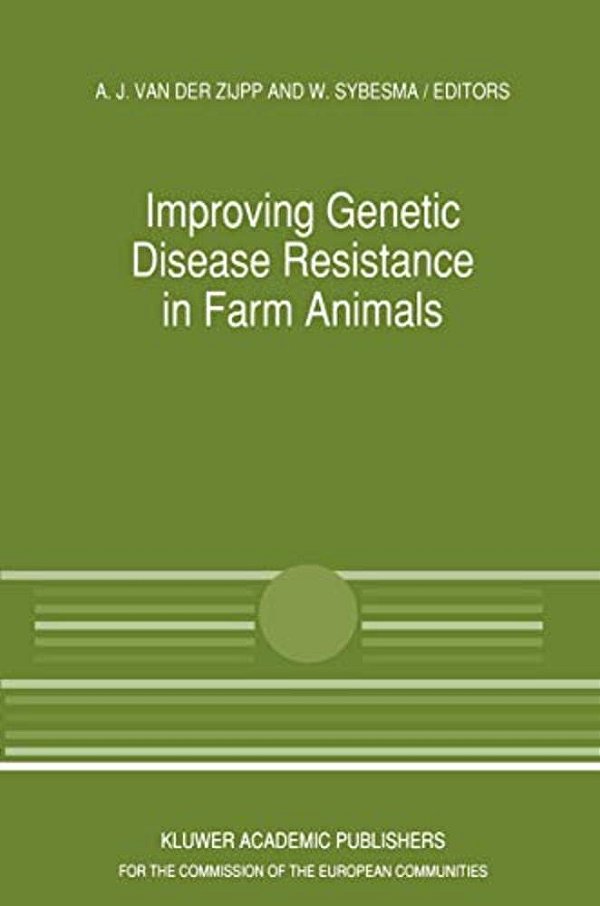 Improving Genetic Disease Resistance In Farm Animals: A Seminar In The Community Programme For The Coordination Of Agricultural Research, Held In Brus-..