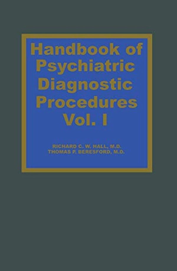 Handbook Of Psychiatric Diagnostic Procedures Vol. I-..