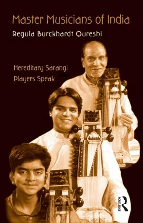 Master Musicians Of India: Hereditary Sarangi Players Speak-..