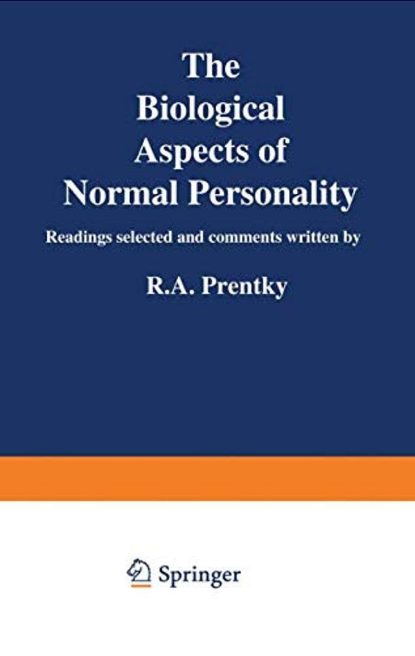 The Biological Aspects Of Normal Personality-..