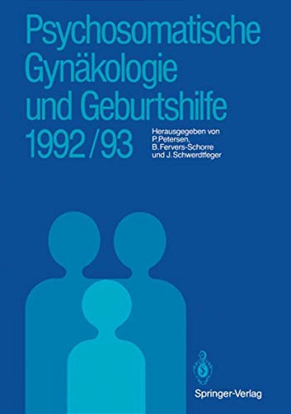 Psychosomatische Gynäkologie Und Geburtshilfe 1992/93-..