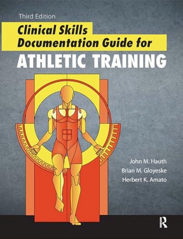 Clinical Skills Documentation Guide For Athletic Training-..