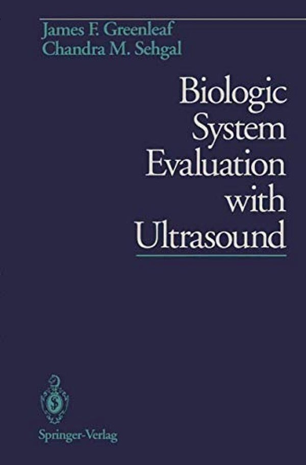 Biologic System Evaluation With Ultrasound-..