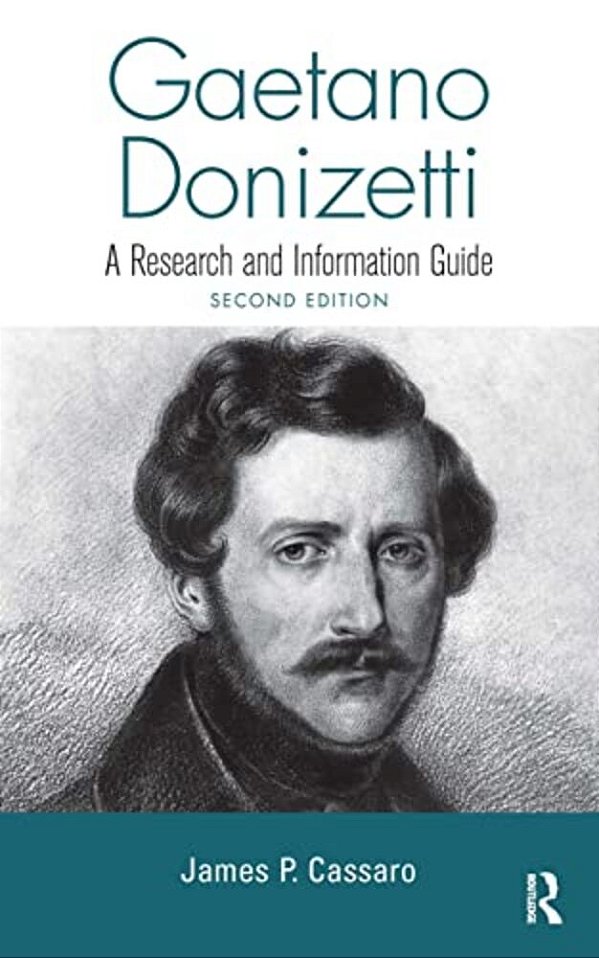 Gaetano Donizetti: A Research And Information Guide-..