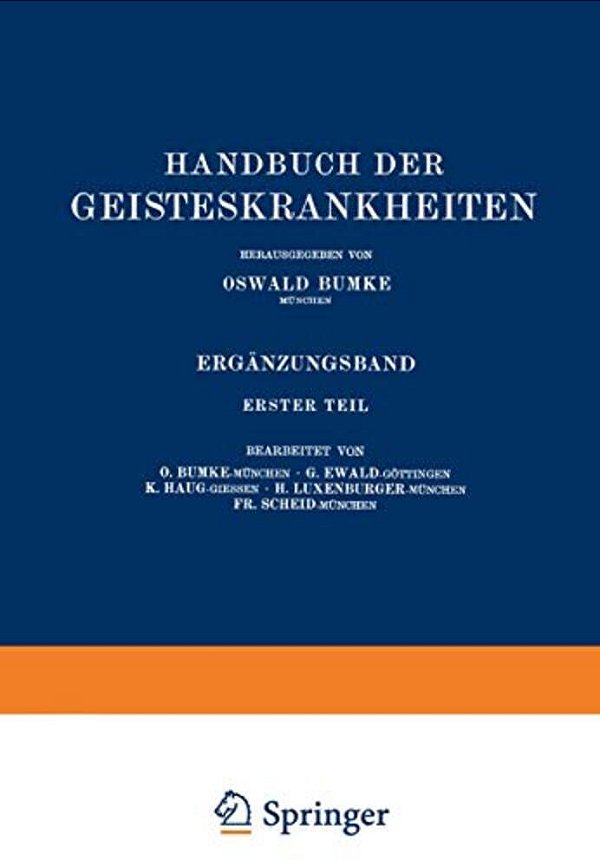 Handbuch Der Geisteskrankheiten: Ergänzungsband-..