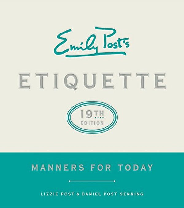 Emily Post's Etiquette, 19Th Edition: Manners For Today-..