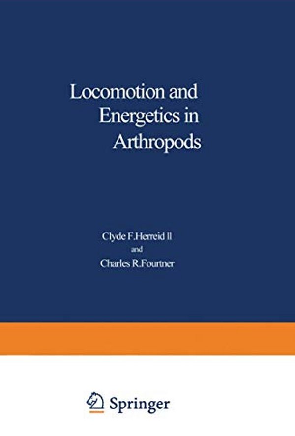 Locomotion And Energetics In Arthropods-..