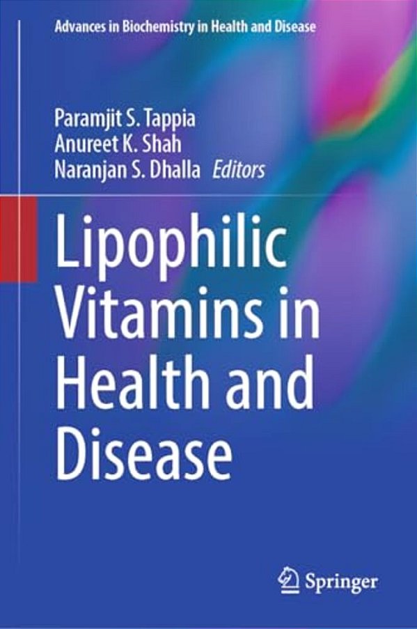 Lipophilic Vitamins In Health And Disease-..