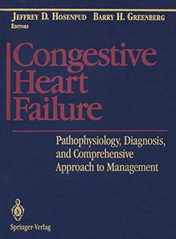 Congestive Heart Failure: Pathophysiology, Diagnosis, And Comprehensive Approach To Management-..