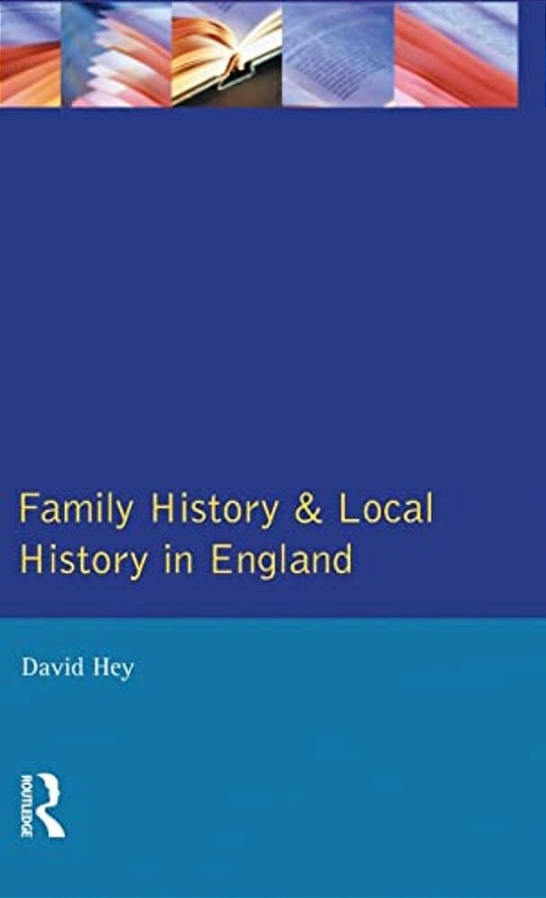 Family History And Local History In England-..