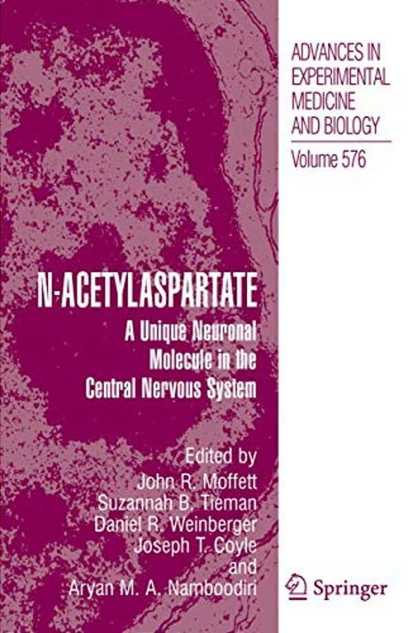 N-Acetylaspartate: A Unique Neuronal Molecule In The Central Nervous System-..