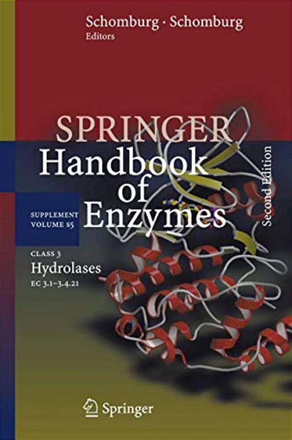 Springer Handbk Of Enzymes: Supplement Vol S5 Class 3 Hydrolases-..