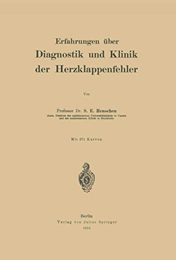Erfahrungen Über Diagnostik Und Klinik Der Herzklappenfehler-..