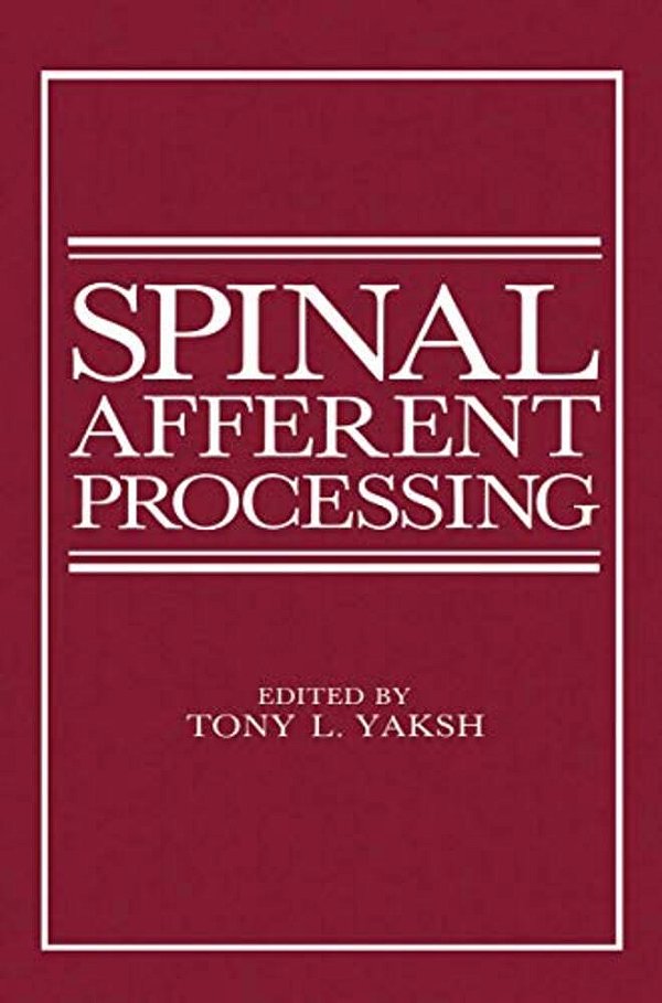 Spinal Afferent Processing-..