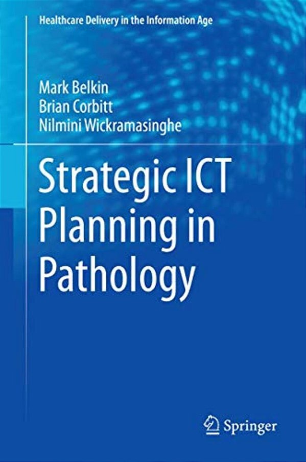 Strategic Ict Planning In Pathology-..