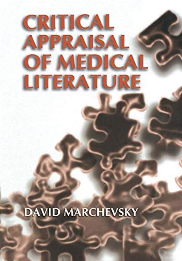 Critical Appraisal Of Medical Literature-..