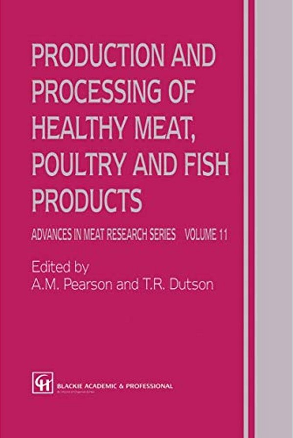 Production And Processing Of Healthy Meat, Poultry And Fish Products-..