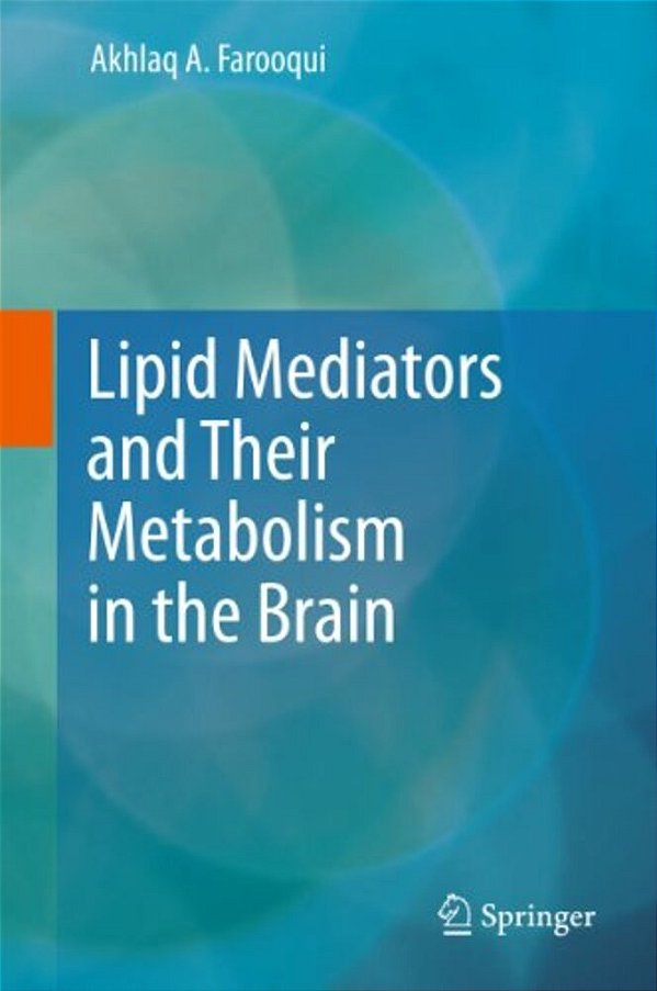 Lipid Mediators And Their Metabolism In The Brain-..