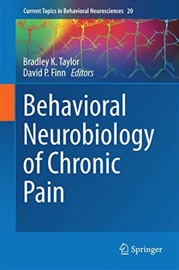 Behavioral Neurobiology Of Chronic Pain-..