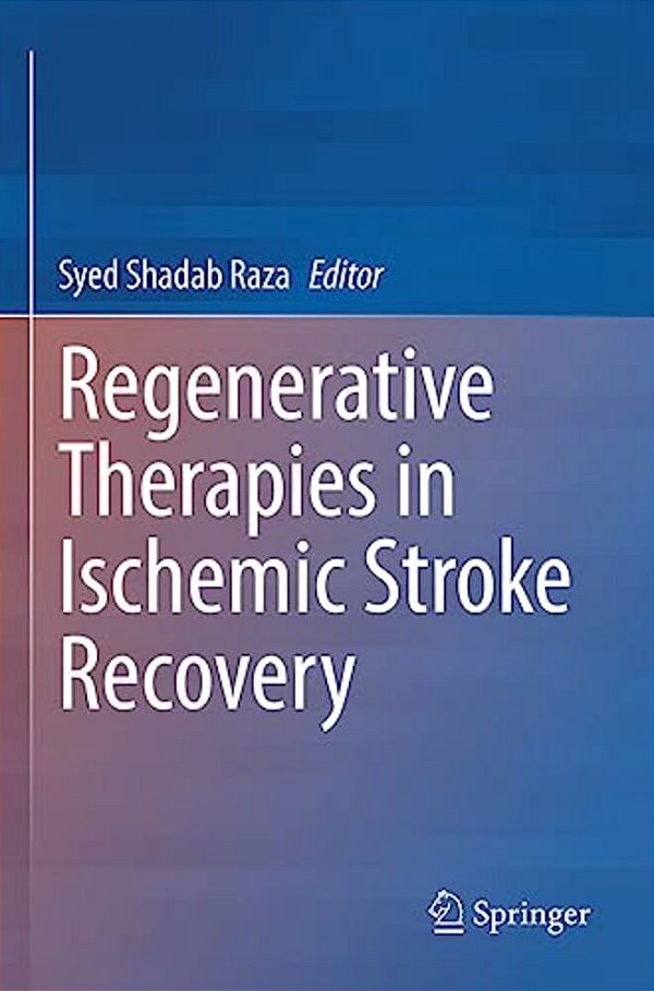 Regenerative Therapies In Ischemic Stroke Recovery-..