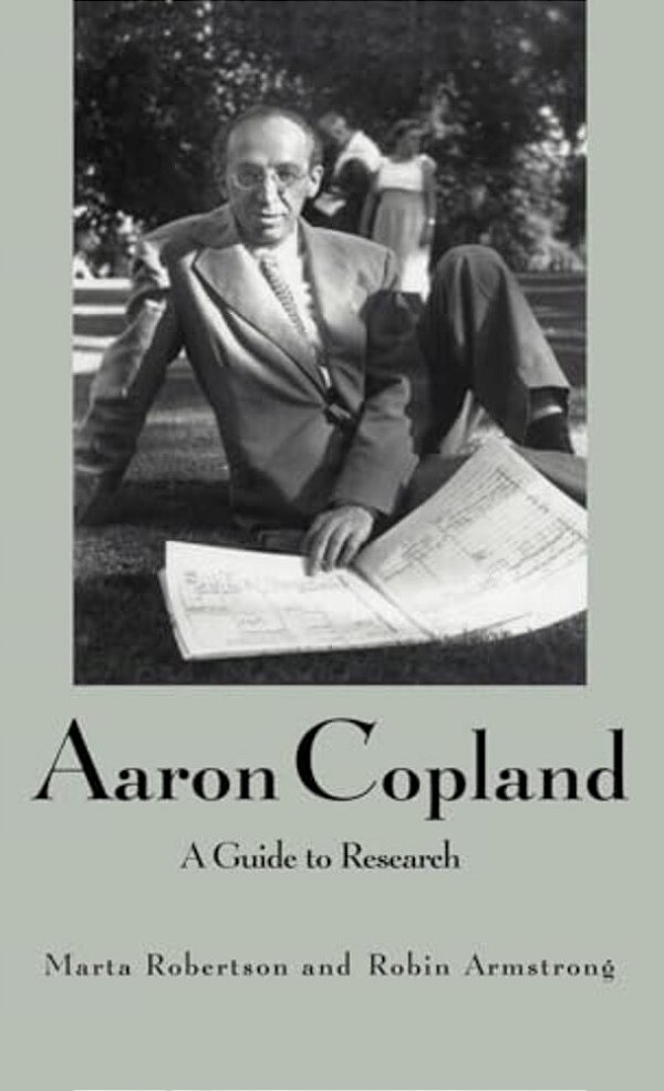 Aaron Copland: A Guide To Research-..