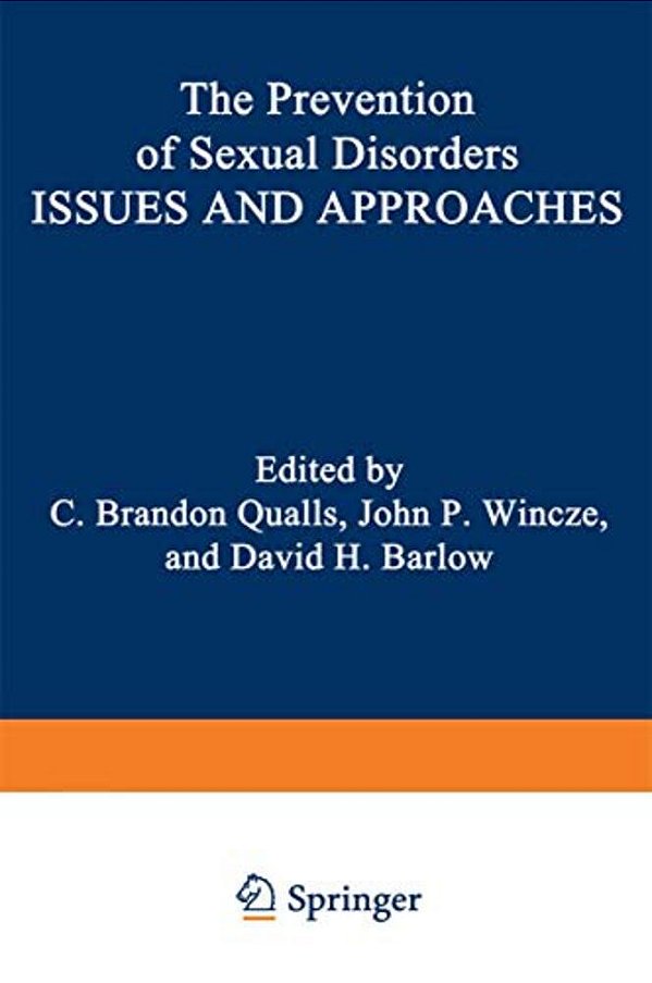 The Prevention Of Sexual Disorders: Issues And Approaches-..