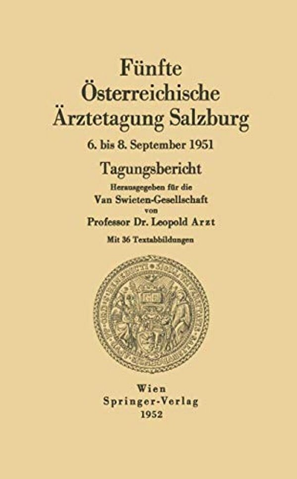 Fünfte Österreichische Ärztetagung Salzburg-..