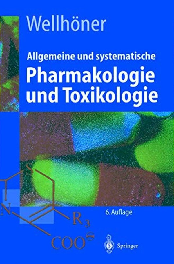 Allgemeine Und Systematische Pharmakologie Und Toxikologie-..