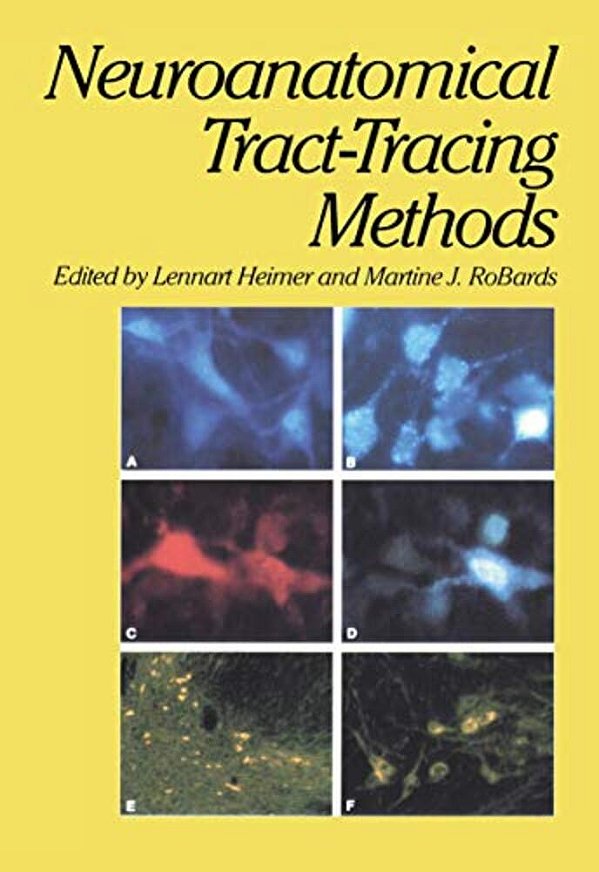 Neuroanatomical Tract-Tracing Methods-..