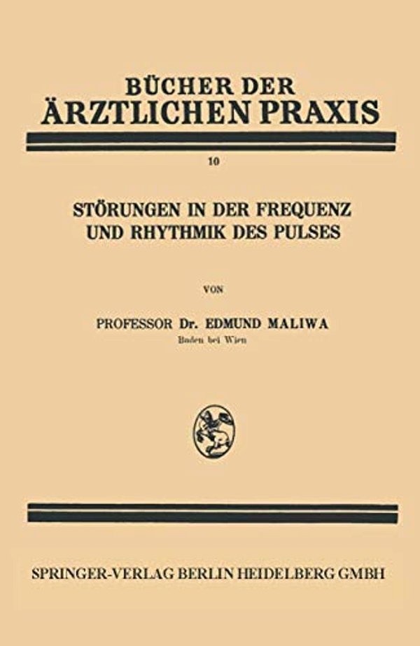 Störungen In Der Frequenz Und Rhythmik Des Pulses-..