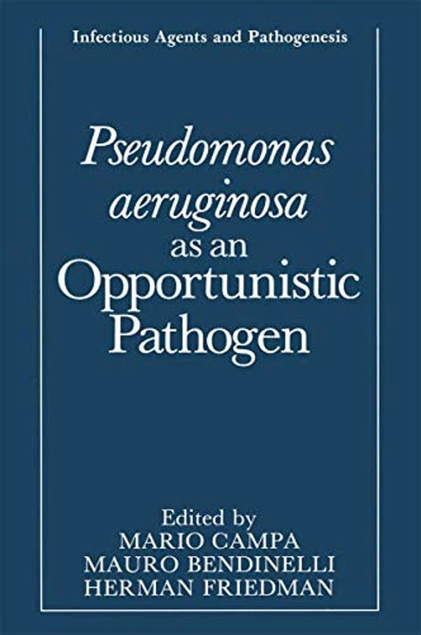 Pseudomonas Aeruginosa As An Opportunistic Pathogen-..