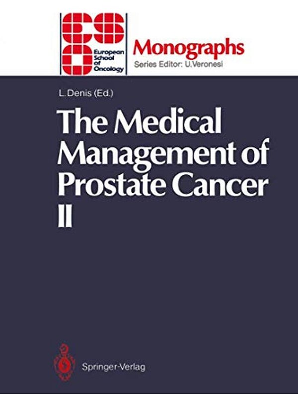 The Medical Management Of Prostate Cancer II-..