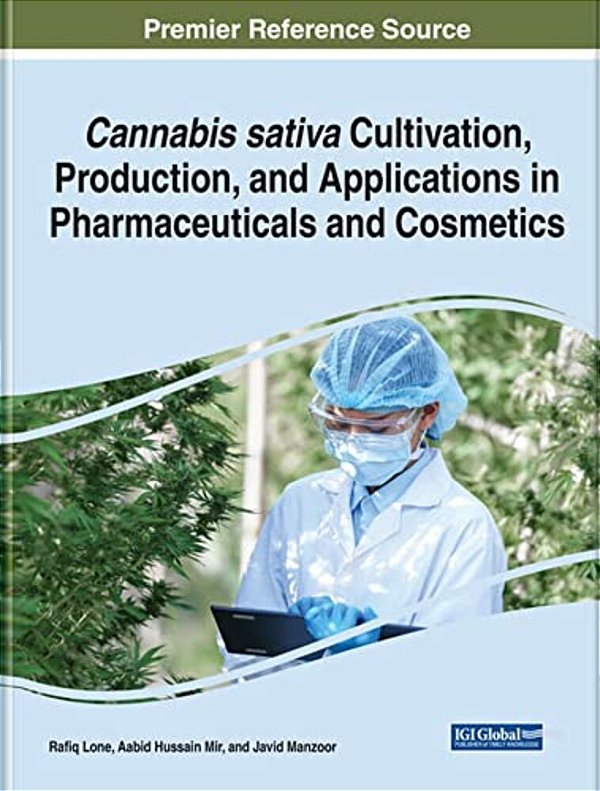 Cannabis Sativa Cultivation, Production, And Applications In Pharmaceuticals And Cosmetics-..