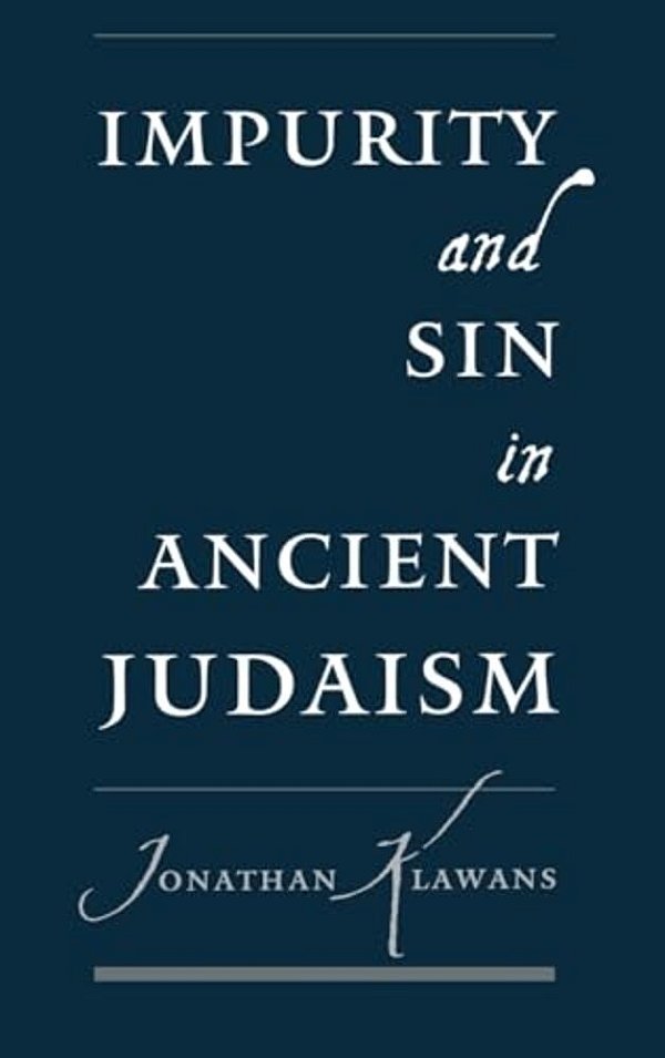 Impurity And Sin In Ancient Judaism-..