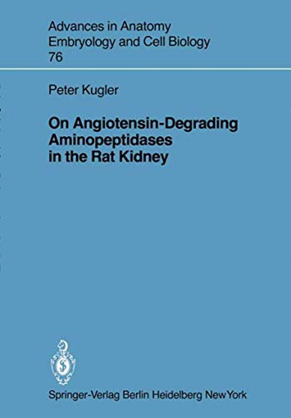 On Angiotensin-Degrading Aminopeptidases In The Rat Kidney-..