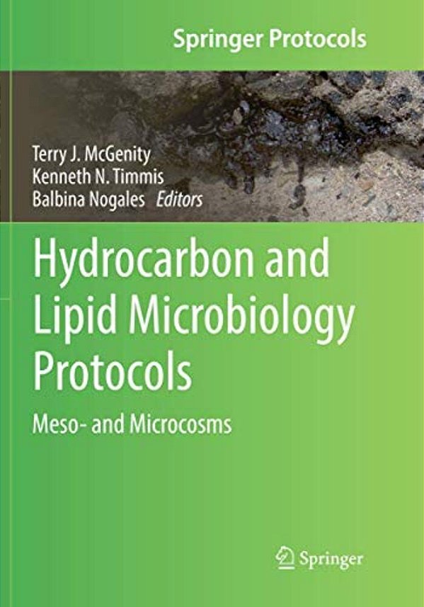 Hydrocarbon And Lipid Microbiology Protocols: Meso- And Microcosms-..