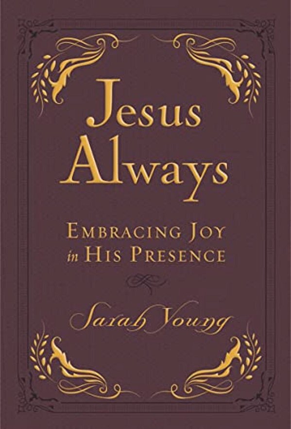 Jesus Always, Leathersoft, With Scripture References: Embracing Joy In His Presence (A 365-Day Devotional)-..
