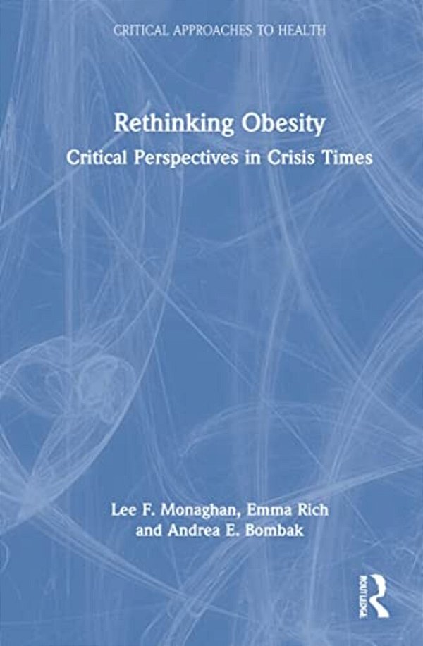 Rethinking Obesity: Critical Perspectives In Crisis Times-..