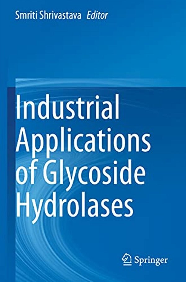 Industrial Applications Of Glycoside Hydrolases-..