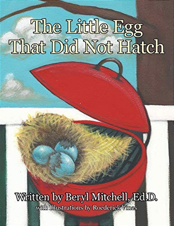 The Little Egg That Did Not Hatch-..