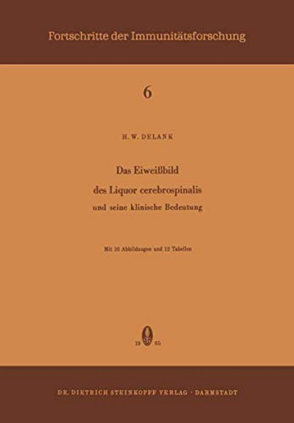 Das Eiweissbild Des Liquor Cerebrospinalis Und Seine Klinische Bedeutung: Und Seine Klinische Bedeutung-..
